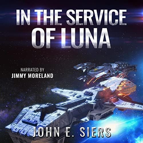 Page de couverture de In the Service of Luna Audiobook by John E. Siers
