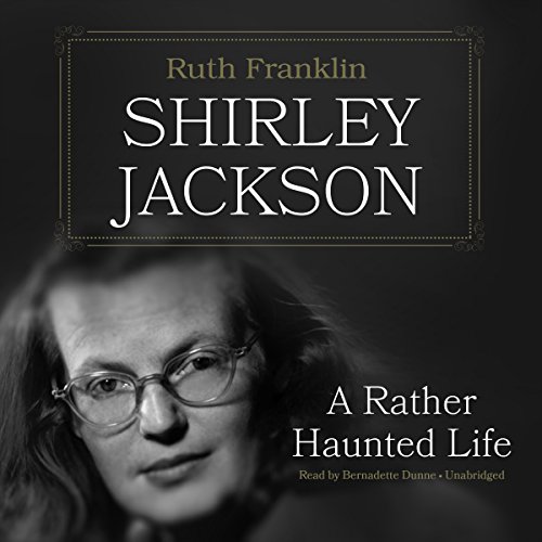 Shirley Jackson: A Rather Haunted L…