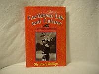 Caribbean life and culture: A citizen reflects 9766051240 Book Cover