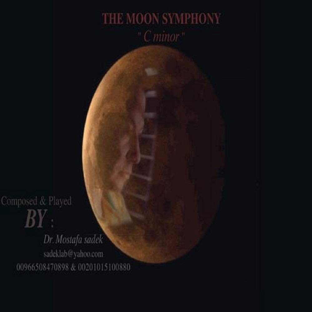 Dr Mostafa Sadek - The Moon Symphony "C minor"