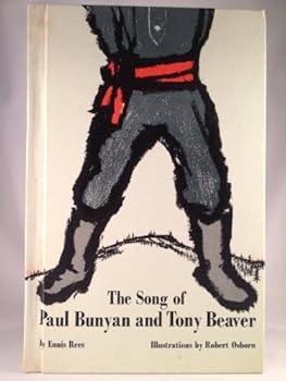 Unknown Binding THE SONG OF PAUL BUNYAN AND TONY BEAVER Book