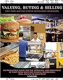 Valuing, Buying & Selling Fast Food and Fast Casual Restaurant Operations