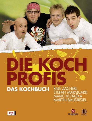 Die Kochprofis: Das Kochbuch