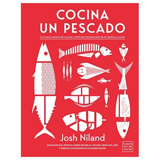 Cocina un pescado: La nueva manera de cocinar y disfrutar del pescado de la cabeza a la cola (Cocina Temática)