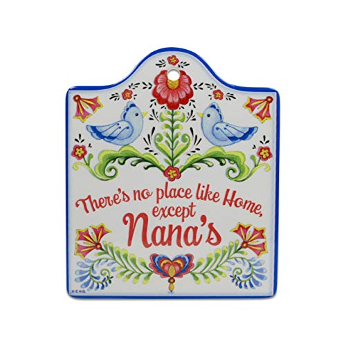 No Place Like Home Except Nana's Decorative Trivet