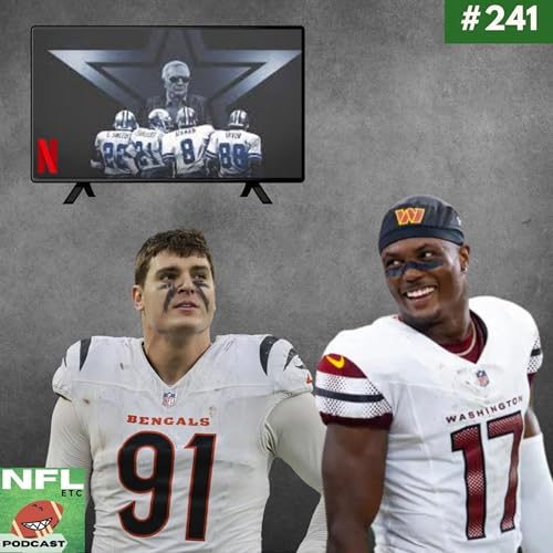 NFL Etc 241 - Trey Hendrickson e Terry McLaurin pagos + Jerry Jones e seus Cowboys cover art