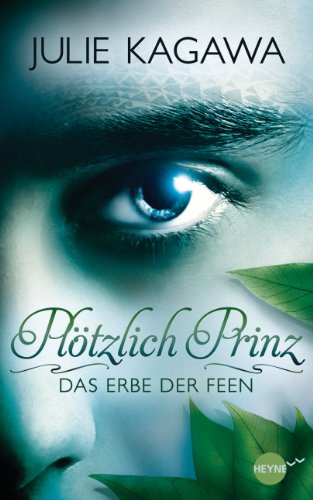 Plötzlich Prinz - Das Erbe der Feen: Band 1