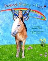 Animal Fairy Magic 098165715X Book Cover