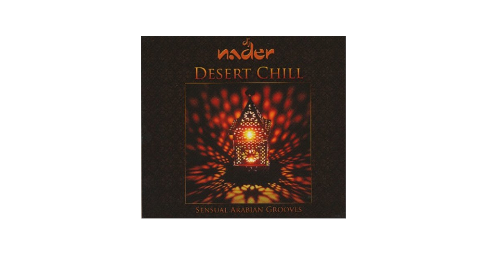 輸入CD Dj Nadar Desert Chill : Sensual Arabian Grooves  CR5254  /00110 Desert Chill: Sensual Arabian Grooves by DJ Nader