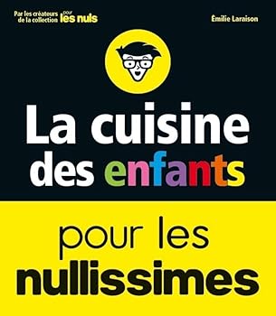 Hardcover La cuisine des enfants pour les nullissimes [French] Book