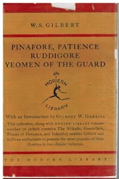Hardcover H.M.S. Pinafore, and other plays, (The Modern library of the world's best books, 113.1) Book