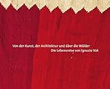  Von der Kunst, der Architektur und über die Wälder. Die Lebensreise von Ignazio Vok
