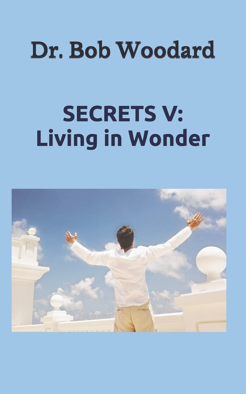 Secrets V: Living in Wonder