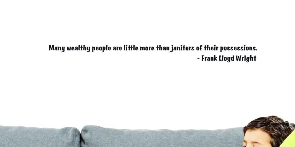 Design with VinylUS V SOS 539 1 Top Selling Decals Many Wealthy People Are Little More Than Janitors Of Their Possessions. -Frank Lloyd Wright Wall Art 8x20 Inches Color: Black, 8" x 20"