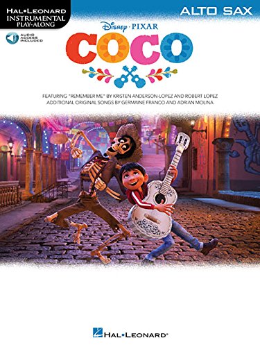 Disney Pixar's Coco: Instrumental Play-Along For Alto Saxophone: Instrumental Play-Along - from the Motion Picture Soundtrack