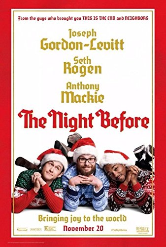 THE NIGHT BEFORE Original Movie Promo Poster - 11x17 - SETH ROGEN - ANTHONY MACKIE - JOSEPH GORDON LEVITT
