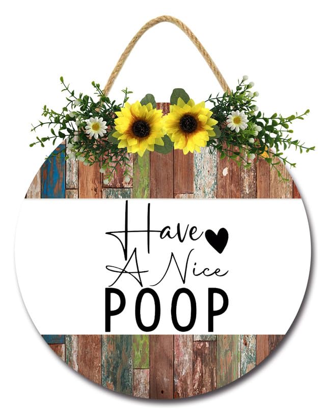 Geroclonup Have A Nice Poop Funny Bathroom Signs Decor for Door Wooden Bathroom Wall Decor for Farmhouse Home Decor Sunflower Bathroom Accessories