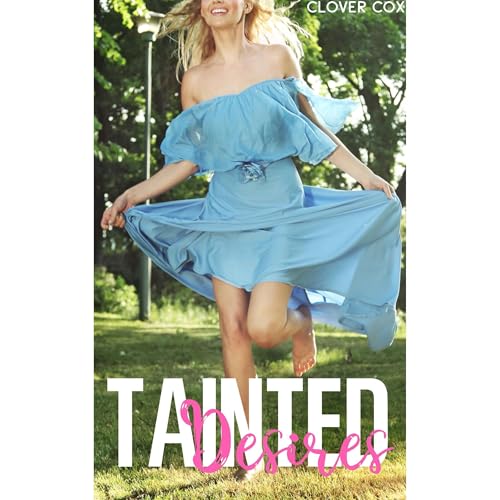 Tainted Desires Audiolibro Por Clover Cox arte de portada