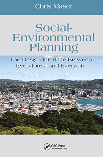 Social-Environmental Planning: The Design Interface Between Everyforest and Everycity (Social Environmental Sustainability)