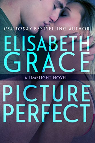 Picture Perfect (Limelight Book 2)
