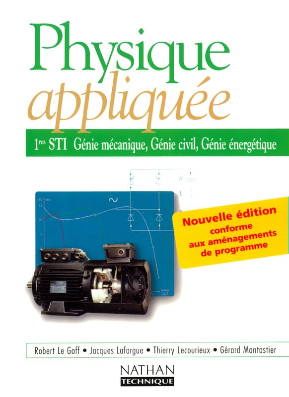 Physique appliquée 1re STI Génie mécanique, Génie civil, Génie énergétique
