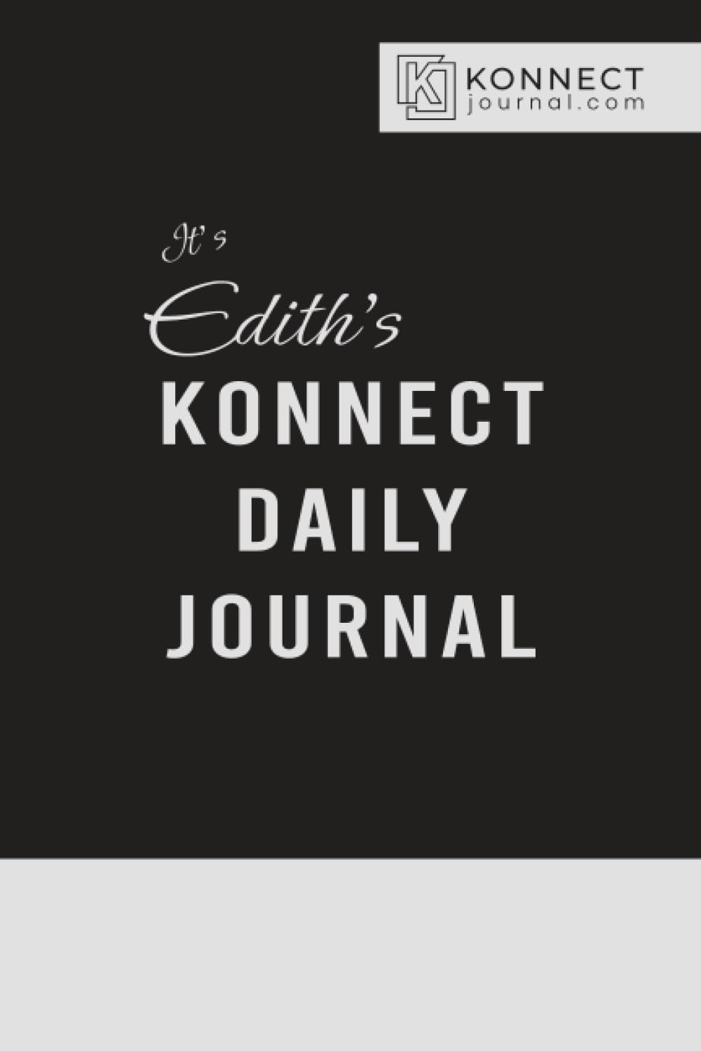 It’s Edith’s Konnect Daily Journal