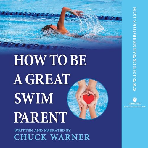 How to Be a Great Swim Parent by Chuck Warner episode artwork