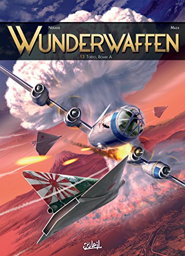 Télécharger Wunderwaffen T13 : Tokyo, Bombe A PDF Ebook En Ligne