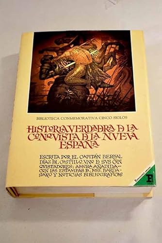 Historia verdadera de la conquista de la Nueva España