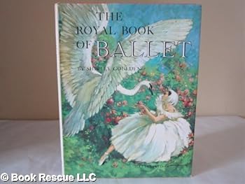 Hardcover The Royal Book of Ballet Book