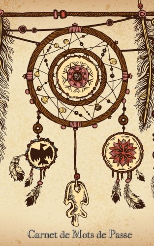 Télécharger Carnet de Mots de Passe: A5 - 98 Pages - 094 - Boho - Dream Catcher livre En ligne