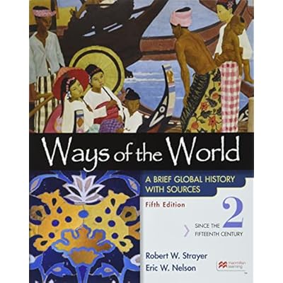 Ways of the World with Sources, Volume 2
