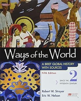 Paperback Ways of the World with Sources, Volume 2: A Brief Global History Book