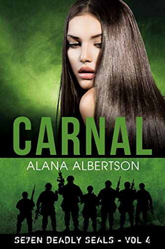 Carnal (Seven Deadly SEALs Book 4)