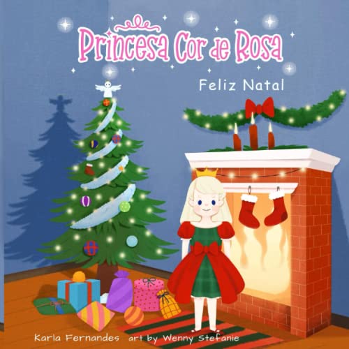 Princesa Cor de Rosa: Feliz Natal