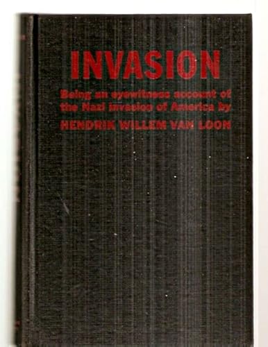 INVASION: BEING THE PERSONAL RECOLLECTIONS OF W... B002DWWADI Book Cover