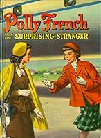 Polly French and the Surprising Stranger B000E1AJM4 Book Cover