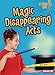 Magic Disappearing Acts (Lightning Bolt Books - Magic Tricks)