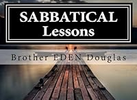 SABBATICAL Lessons : 30 Days of Discovery: Morning, Noon and Night 0615839592 Book Cover