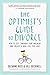 The Optimist's Guide to Divorce: How to Get Through Your Breakup and Create a New Life You Love