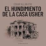 El hundimiento de la casa Usher