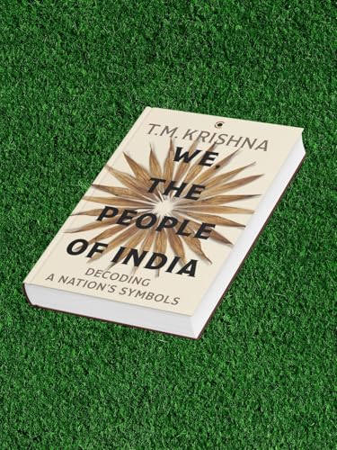 Image of We, the People of India: Decoding a Nation's Symbols