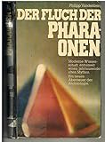 Der Fluch der Pharaonen . Ein neues Abenteuer der Archäologie - Philipp Vandenberg Der Fluch der Pharaonen . Ein neues Abenteuer der Archäologie - Philipp Vandenberg