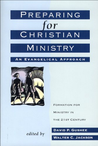 Preparing for Christian Ministry: An Evangelical Approach (Bridgepoint Books)