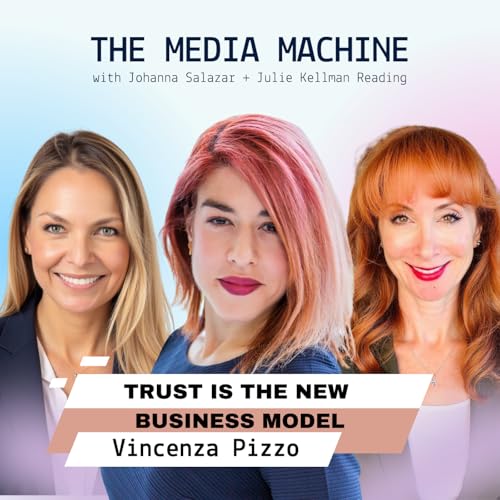 Vincenza Pizzo on Why Trust Is the New Media Business Model