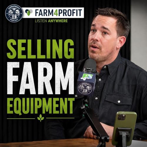 Getting Top Dollar for Farm Equipment in a Challenging Economy