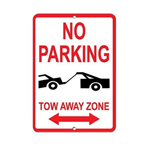 Metal Sign Great Aluminum Tin Sign No Parking Bidirectional Tow Away Zone Parking Sign 8 X 12 Inch