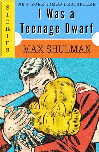 I Was a Teenage Dwarf: Stories
