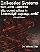 Produktbild Embedded Systems with Arm Cortex-M Microcontrollers in Assembly Language and C: Third Edition