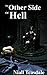 The Other Side of Hell (Thaumatology Book 10)